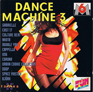 Dance Machine 3 ( France ) Italodance - House, Euro House