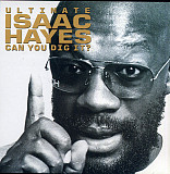 Isaac Hayes – Ultimate Isaac Hayes - Can You Dig It? ( 2 x CD ) ( UA )