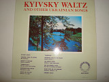 KYIVSKY WALTZ- Kyivsky Waltz, And Other Ukrainian Songs Canada Folk World & Country