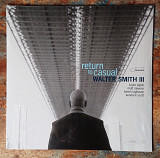 Walter Smith III – Return To Casual