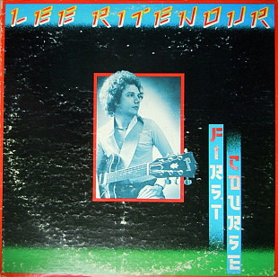 LEE RITENOUR «First Course» ℗1976