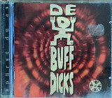 De Buffdicks – «Spürst Du Es»