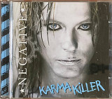 Negative – «Karma Killer»