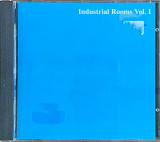 Various – «Industrial rooms vol.1»