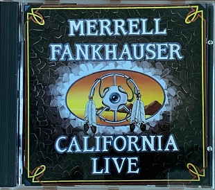 Merrell Fankhauser – California Live