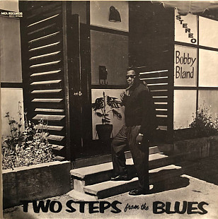 Bobby Bland – Two Steps From The Blues