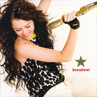 Miley Cyrus – Breakout ( USA )