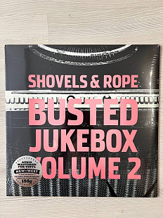 Shovels And Rope - Busted Jukebox Volume 2