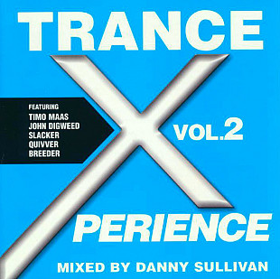 Danny Sullivan – Trance X/Perience Vol. 2 - A Deeper Shade Of Trance ( USA ) Progressive Trance