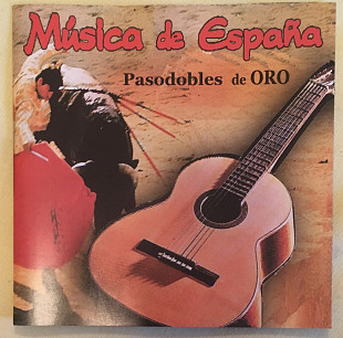 Musica De Espana - Pasadobles De Oro