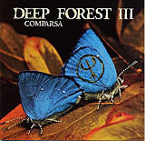 Deep Forest ‎– Deep Forest III ‎– Comparsa ( USA )