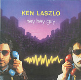 KEN LASZLO 12" «Hey Hey Guy(Vocal Version/Dub Version)» ℗1984