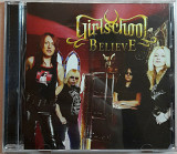 GIRLSCHOOL - Believe. 150гр.