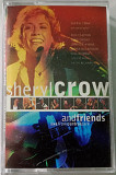 SHERYL CROW AND FRIENDS Live From Central Park. Cassette US