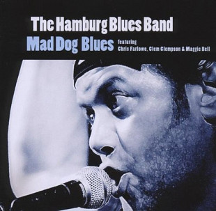 The Hamburg Blues Band – Mad Dog Blues***t