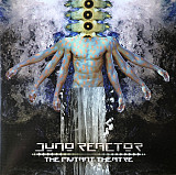 Juno Reactor – The Mutant Theatre