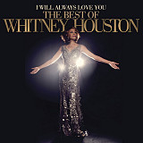 Вінілова платівка Whitney Houston – I Will Always Love You: The Best Of 2LP