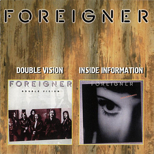 Foreigner – Double Vision / Inside Information