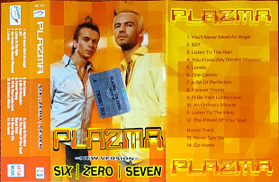 Plazma – Six - Zero - Seven - new version