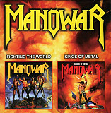 Manowar – Fighting The World / Kings Of Metal