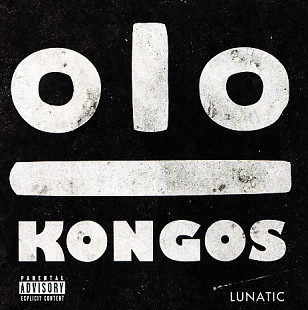 Kongos – Lunatic ( USA )