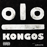 Kongos – Lunatic ( USA )