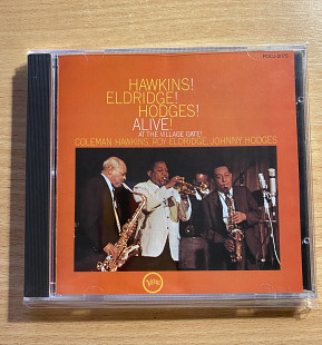 CD Coleman Hawkins, Roy Eldridge, Johnny Hodges – Hawkins! Eldridge! Hodges! Alive! At The Village G