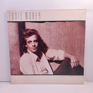 Eddie Money – Can't Hold Back LP 12" (Прайс 45367)