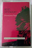 ROD STEWART Downtown Train (Selections From The Storyteller Anthology). Cassette US