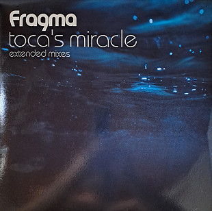 Fragma – Toca's Miracle (Extended Mixes) - DJ VINYL