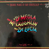 Al Di Meola / John McLaughlin / Paco De Lucia – Friday Night In San Francisco