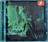 Crawley – «Supersonic»