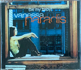 Vanessa Paradis – «Be My Baby» Single