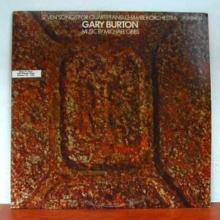 Gary Burton – Seven Songs For Quartet And Chamber Orchestra