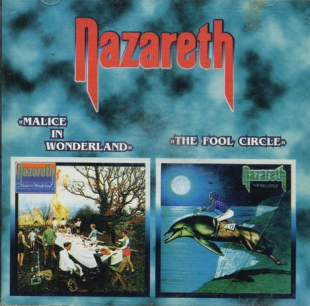 Nazareth– Malice In Wonderland / The Fool Circle