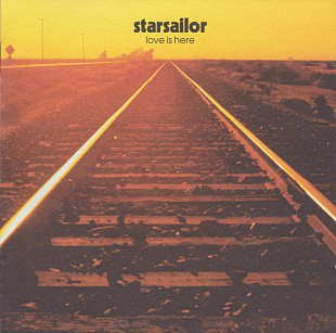 Starsailor – Love Is Here ( USA )