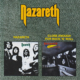 Nazareth – Nazareth / Close Enough For Rock 'N' Roll