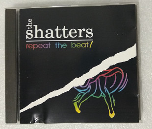 CD THE SHATTERS 1993 Repeat The Beat ! (Germany)