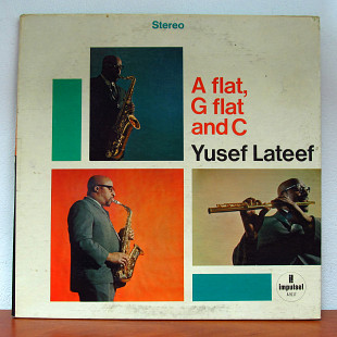 Yusef Lateef – A Flat, G Flat And C