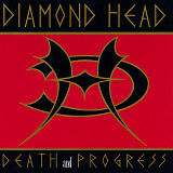 Diamond Head ‎– Death & Progress