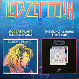 Robert Plant / Led Zeppelin – Manic Nirvana / The Song Remains The