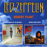 Led Zeppelin - Robert Plant – Pictures At Eleven / Now And Zen