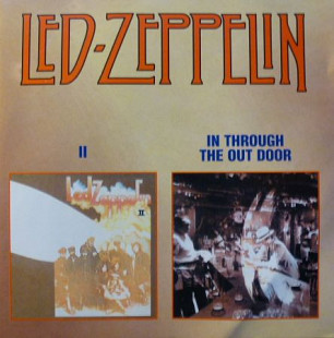 Led Zeppelin – II / In Through The Out Door