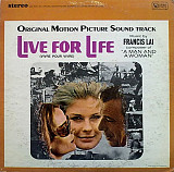 Francis Lai – Live For Life = Vivre Pour Vivre (Original Motion Picture Soundtrack)