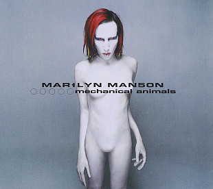 Marilyn Manson - Mechanical Animals (1998/2001)