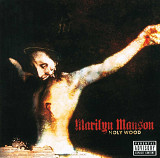 Marilyn Manson - Holy Wood (In The Shadow Of The Valley Of Death) (2000)