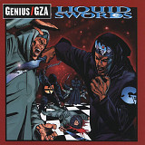 The Genius / GZA - Liquid Swords (1995/2008)