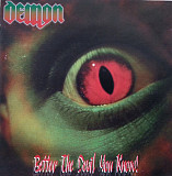 Demon 2005 - Better The Devil You Know