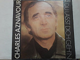 Charles Aznavour. Du Lässt Dich Geh'n