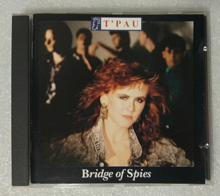 CD T'PAU 1987 Bridge Of Spies (UK)